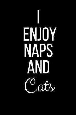 Book cover for I Enjoy Naps And Cats