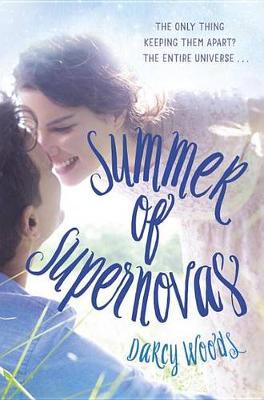 Book cover for Summer Of Supernovas