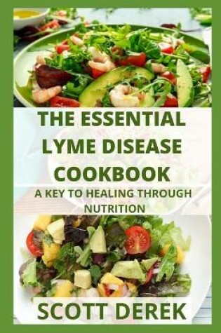 Cover of The Essential Lyme Disease Cookbook