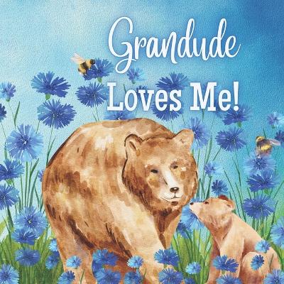 Book cover for Grandude Loves Me!