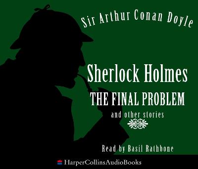 Book cover for Sherlock Holmes: The Final Problem and other stories