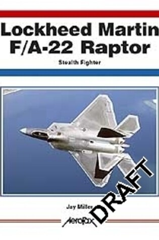 Cover of Aerofax: Lockheed Martin F/A-22 Raptor