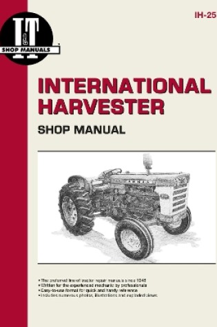 Cover of International Harvesters (Farmall) Model 460-2606 Gasoline & Diesel Tractor Service Repair Manual