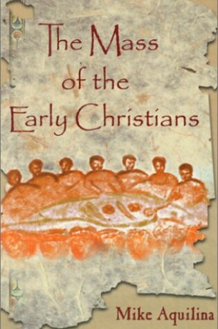 Cover of The Mass of the Early Christians