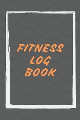 Book cover for Fitness Log Book