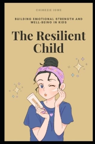 Cover of The Resilient Child