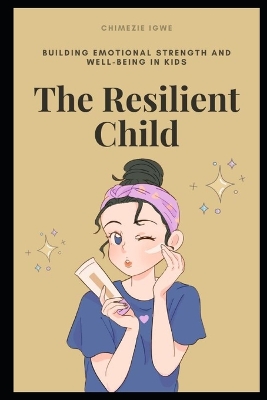 Book cover for The Resilient Child