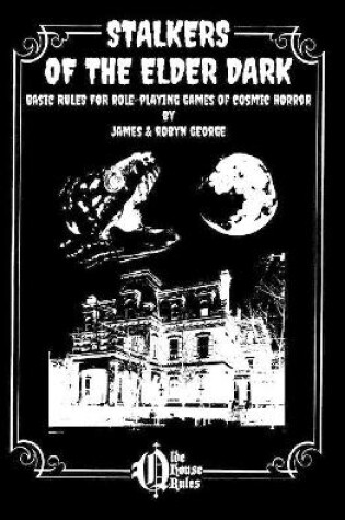 Cover of Stalkers of the Elder Dark