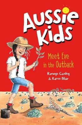 Book cover for Aussie Kids: Meet Eve in the Outback