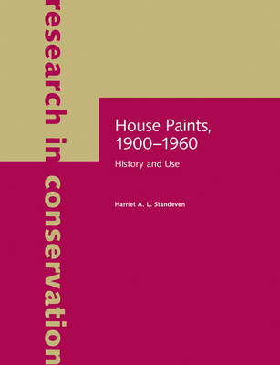 Cover of House Paints, 1900–1960 – History and Use