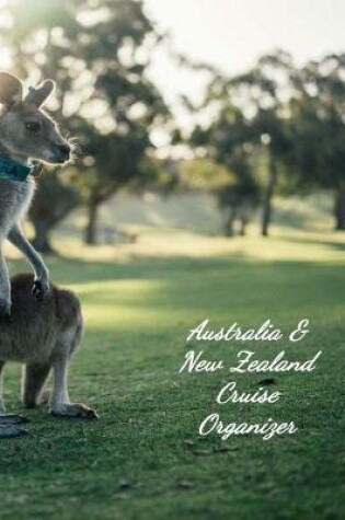 Cover of Australia & New Zealand Cruise Organizer