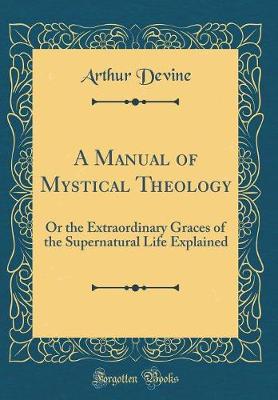 Book cover for A Manual of Mystical Theology