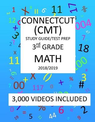 Book cover for 3rd Grade CONNECTICUT CMT, 2019 MATH, Test Prep