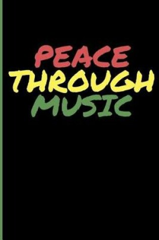 Cover of Peace Through Music