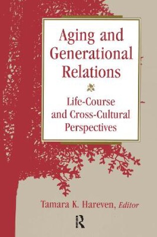 Cover of Aging and Generational Relations over the Life-Course