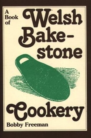 Cover of Book of Welsh Bakestone Cookery, A