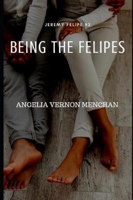 Book cover for Being the Felipes