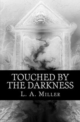 Cover of Touched By The Darkness