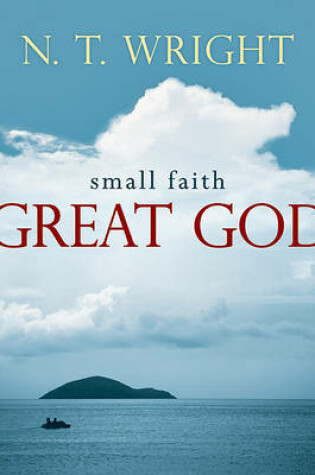 Cover of Small Faith--Great God