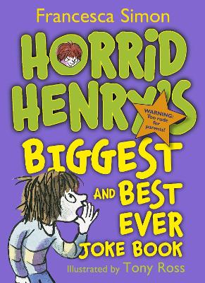 Book cover for Horrid Henry's Biggest and Best Ever Joke Book - 3-in-1