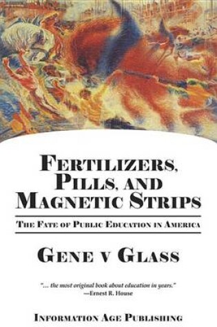 Cover of Fertilizers, Pills, and Magnetic Strips