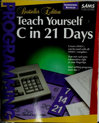 Cover of Teach Yourself C in 21 Days