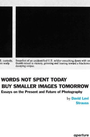 Cover of Words Not Spent Today Buy Smaller Images Tomorrow