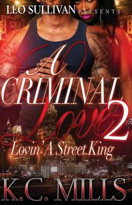 Book cover for A Criminal Love Lovin' A Street King Part 2