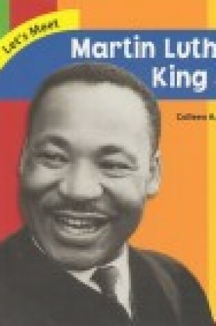 Cover of Let's Meet Martin L. King, JR.