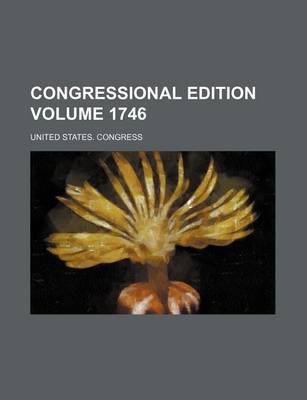 Book cover for Congressional Edition Volume 1746