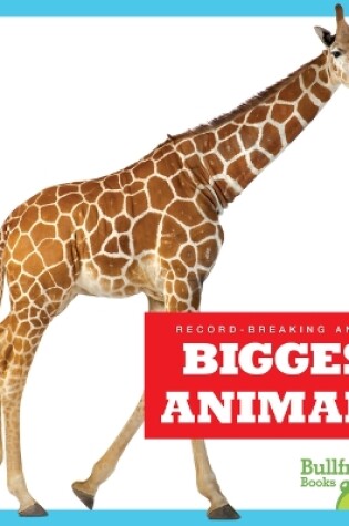 Cover of Biggest Animals