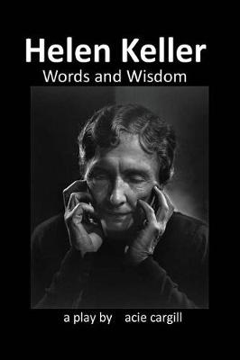 Book cover for Helen Keller, Words and Wisdom