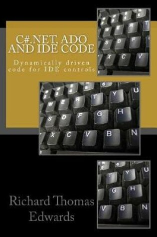 Cover of C#.Net, ADO and IDE Code