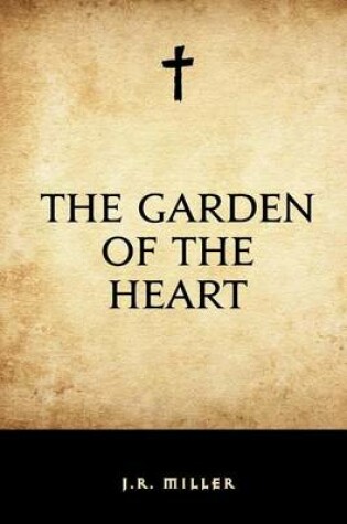 Cover of The Garden of the Heart