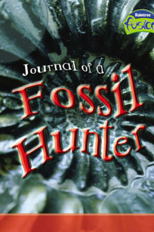 Cover of Fusion: Journal of a Fossil Hunter HB