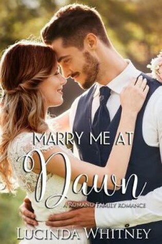 Cover of Marry Me At Dawn