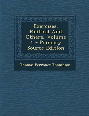 Book cover for Exercises, Political and Others, Volume 1 - Primary Source Edition