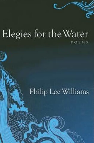 Cover of Elegies for the Water