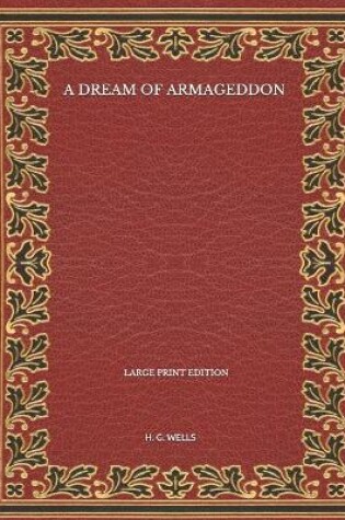 Cover of A Dream Of Armageddon - Large Print Edition