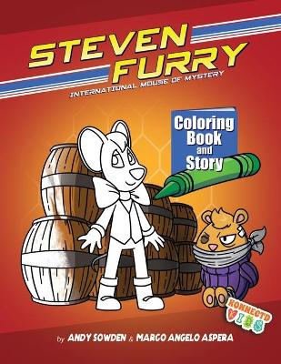 Book cover for Steven Furry - International Mouse of Mystery Coloring Book and Story