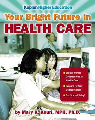 Cover of Your Bright Future in Health Care