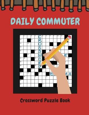 Cover of Daily Commuter Crossword Puzzle Book