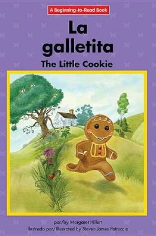 Cover of La Galletita/The Little Cookie