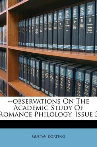 Cover of --Observations on the Academic Study of Romance Philology, Issue 3