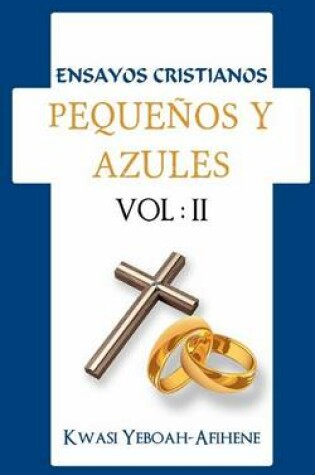 Cover of Ensayos Cristianos Pequenos y Azules (Vol. 2)