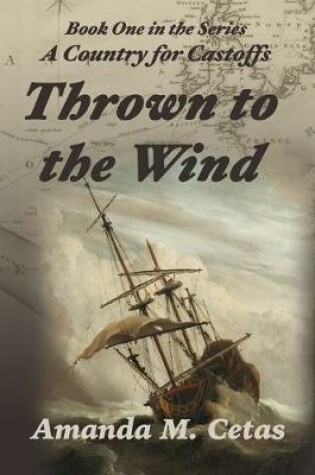 Cover of Thrown to the Wind