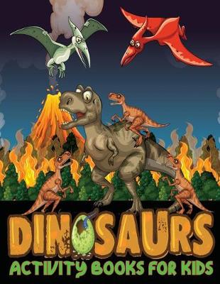 Book cover for Dinosaur Activity Books For Kids