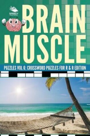 Cover of Brain Muscle Puzzles Vol 6