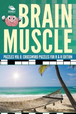 Book cover for Brain Muscle Puzzles Vol 6