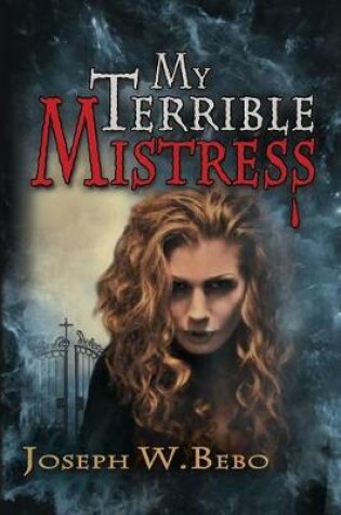 Cover of My Terrible Mistress